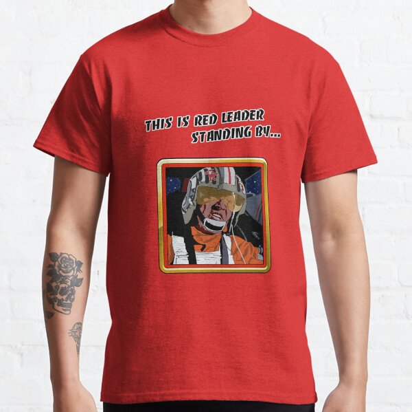 Red Leader Standing By Classic T-Shirt