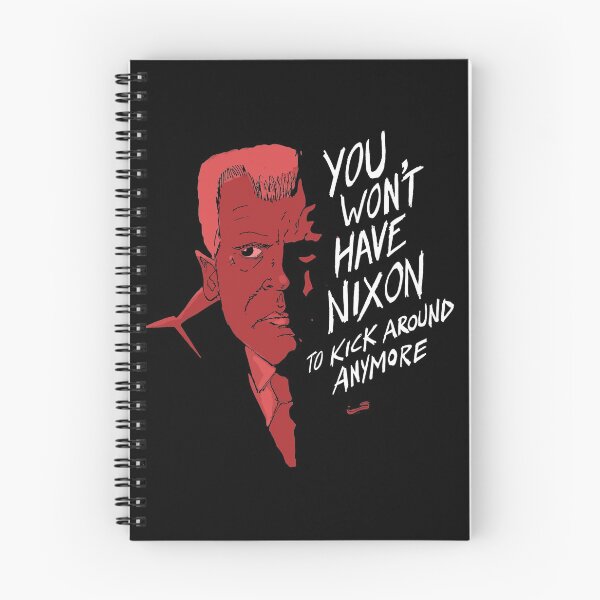 Item preview, "You Won't Have Nixon To Kick Around Anymore" designed and sold by ASCreative.