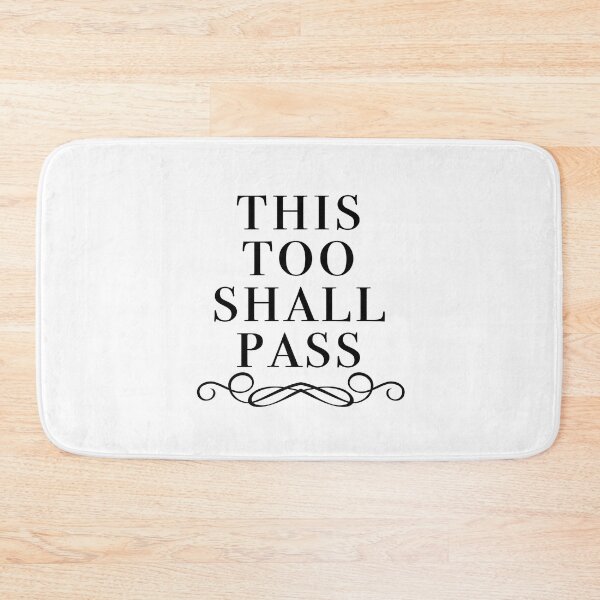 Item preview, This too shall pass.  designed and sold by inphocus.