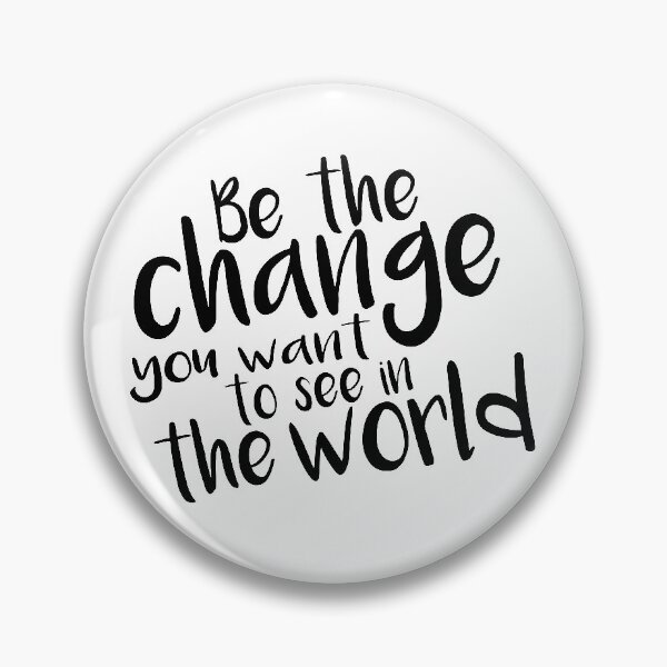 Item preview, Be the Change - Black designed and sold by inphocus.
