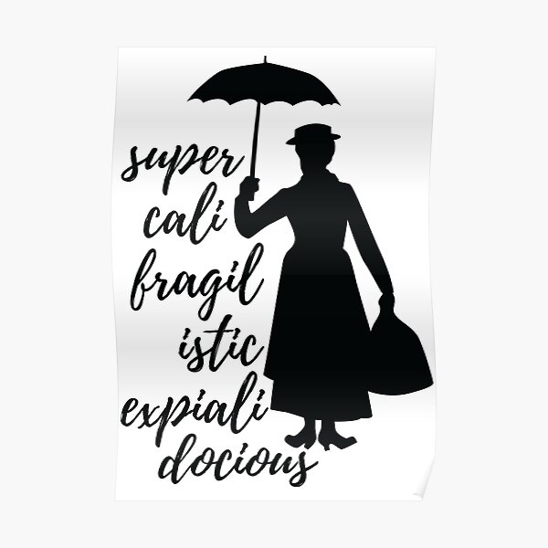 Mary Poppins - Supercalifragilisticexpialidocious Póster