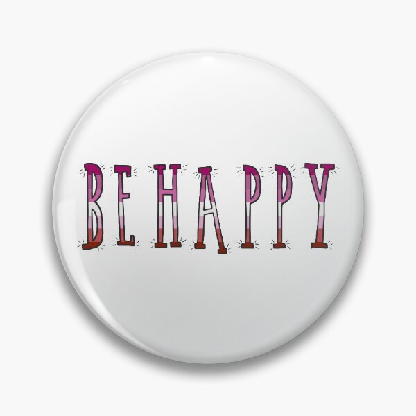 Item preview, Be Happy – Lesbian designed and sold by AlexVR.