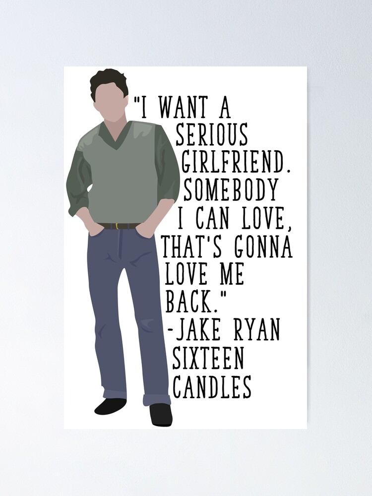 "Sixteen Candles Jake Ryan" Poster by KisArt Redbubble