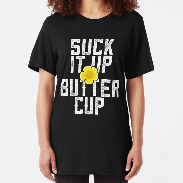 nurse suck it up buttercup t shirt