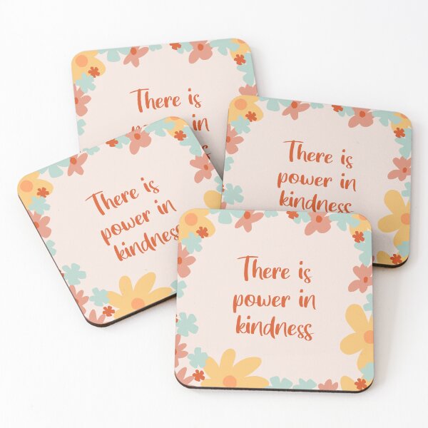 Item preview, There is Power in Kindness Quote - Wise words Designed by Cheyney designed and sold by designbycheyney.