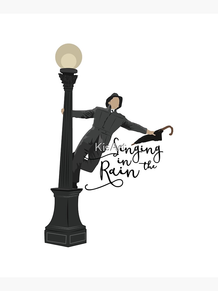 Singing in the Rain - Movie by KisArt