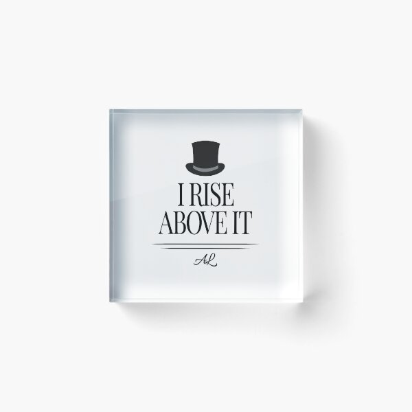 Item preview, I Rise Above It - Anne Lister designed and sold by zxionedawn.