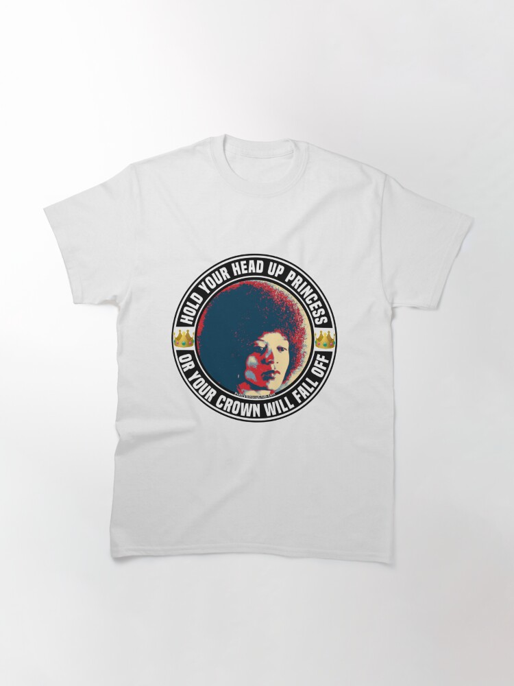Alternate view of Hold Your Head Up Princess Classic T-Shirt