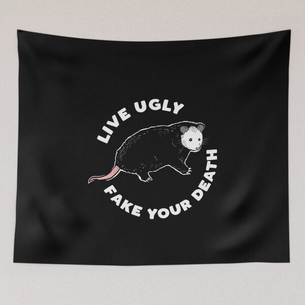 Item preview, Live Ugly Fake Your Death Possum designed and sold by Grafik Traffik.