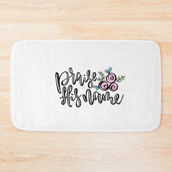 Item preview, Praise His Name designed and sold by juliascafidi.