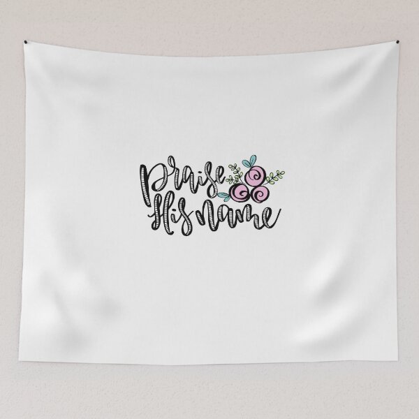 Item preview, Praise His Name designed and sold by juliascafidi.