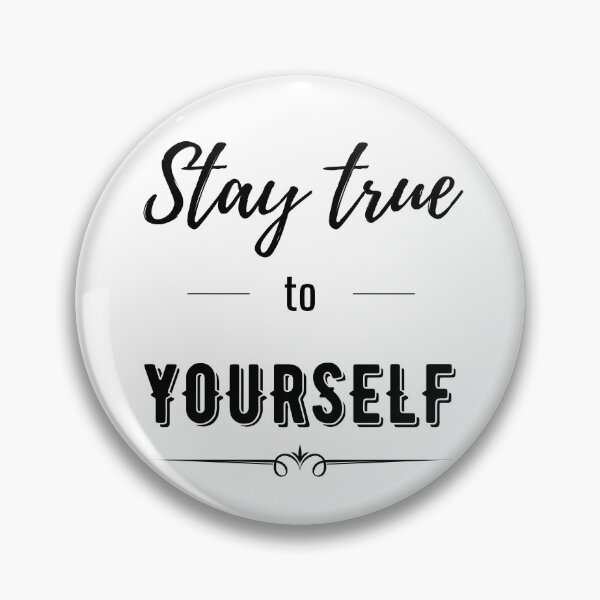 Item preview, Stay True To Yourself - White designed and sold by ryanwfraser.