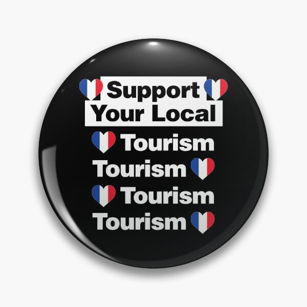 Item preview, Support Your Local French Tourism Love France designed and sold by elhefe.
