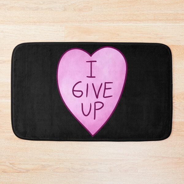 Item preview, I Give Up designed and sold by BrutalHatter.