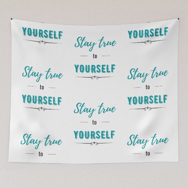 Item preview, Stay True To Yourself - Teal/Black designed and sold by ryanwfraser.