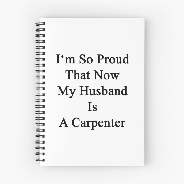 Item preview, I'm So Proud That Now My Husband Is A Carpenter designed and sold by supernova23.