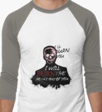 I'll Burn You Men's Baseball ¾ T-Shirt