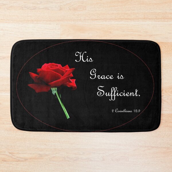 Item preview, His Grace is Sufficient designed and sold by EloiseArt.