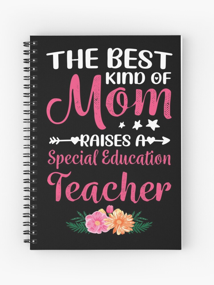 Cuaderno De Espiral Dia De La Madre Regalos De Mama De Maestra De Educacion Especial De Ahanafmijan Redbubble