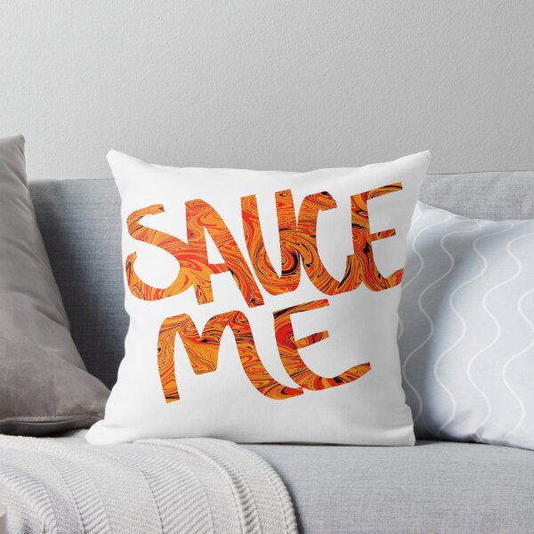 Item preview, Sauce me  designed and sold by sammyspam.
