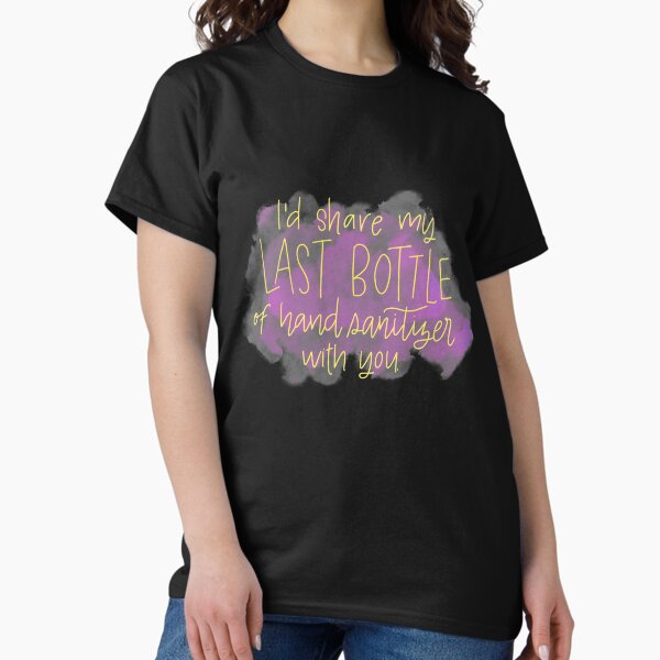 Item preview, id share my last bottle of hand sanitizer with you! designed and sold by Atouchofsparkle.