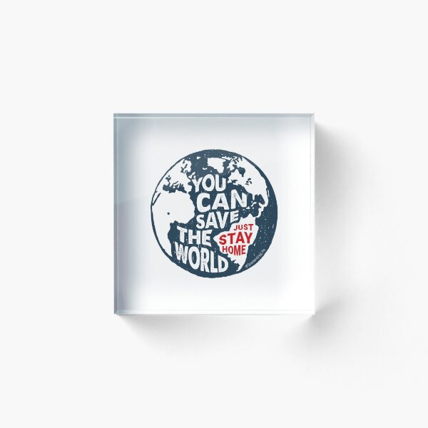 Item preview, You Can Save The World, Just Stay Home. Quarantine designed and sold by Sloth Astronaut.