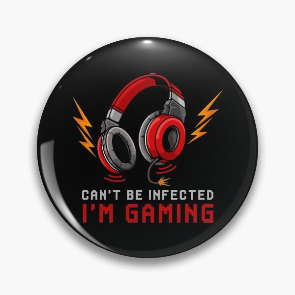 Item preview, Can't Be Infected - I'm Gaming - Gamer Statement designed and sold by anziehend.