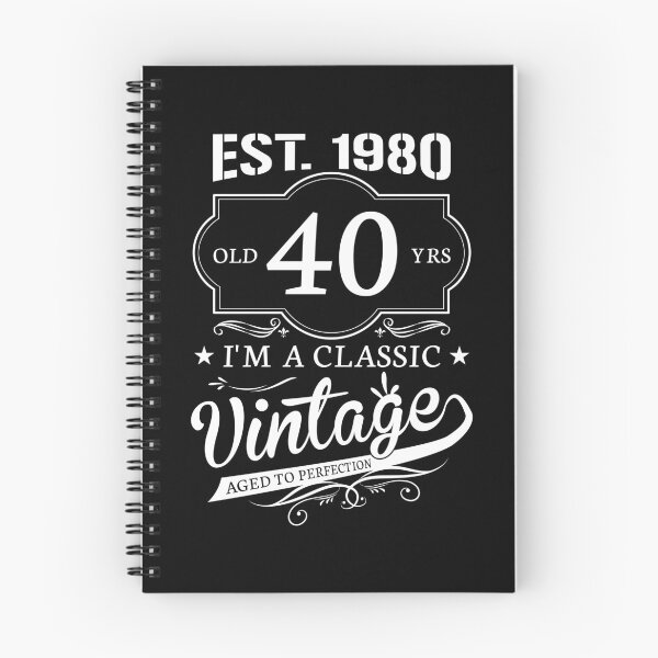 Item preview, Est. 1980 - Old 40 years, I'm a classic vintage, Aged to perfection designed and sold by rahoutline.
