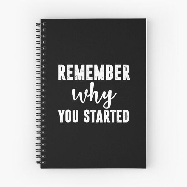 Item preview, remember why you started designed and sold by corbrand.