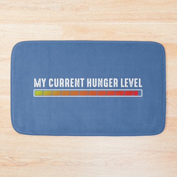 Item preview, My Current Hunger Level Sarcastic Funny Quote  designed and sold by alenaz.