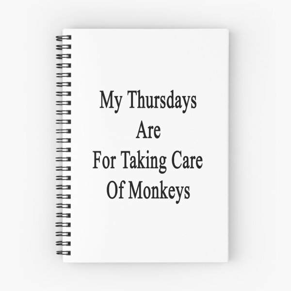 Item preview, My Thursdays Are For Taking Care Of Monkeys designed and sold by supernova23.