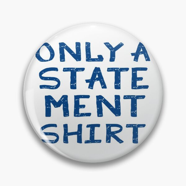 Item preview, ONLY A STATEMENT SHIRT designed and sold by Hell-Prints.