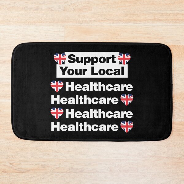 Item preview, Support Your Local British Healthcare Help United Kingdom designed and sold by elhefe.