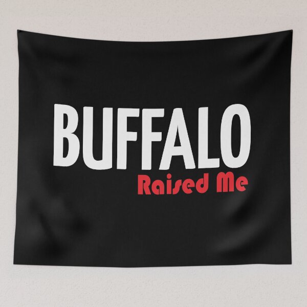 Item preview, Buffalo Raised Me New York Raised Me designed and sold by ProjectX23.