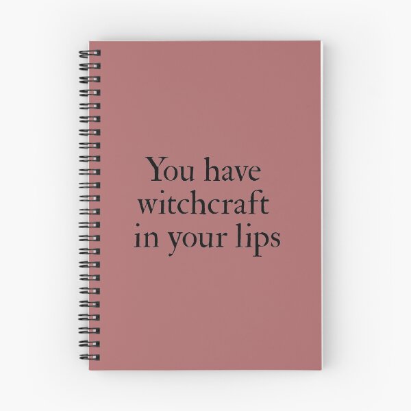 Item preview, "You have witchcraft in your lips" ― William Shakespeare, Henry V designed and sold by Cravagnati.