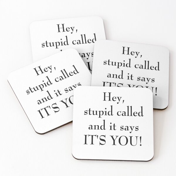 Item preview, HEY STUPID designed and sold by alexandrubocse.