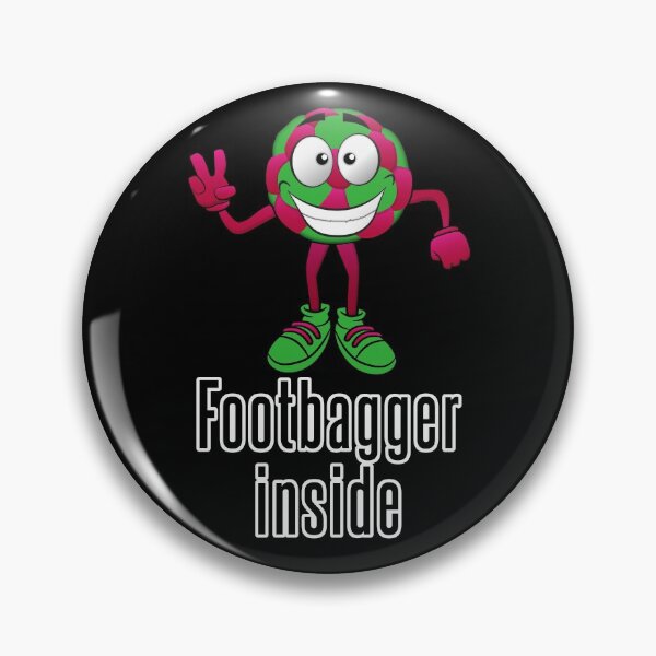 Item preview, Footbagger inside Footbag Sack Hack designed and sold by getgr4phicz.