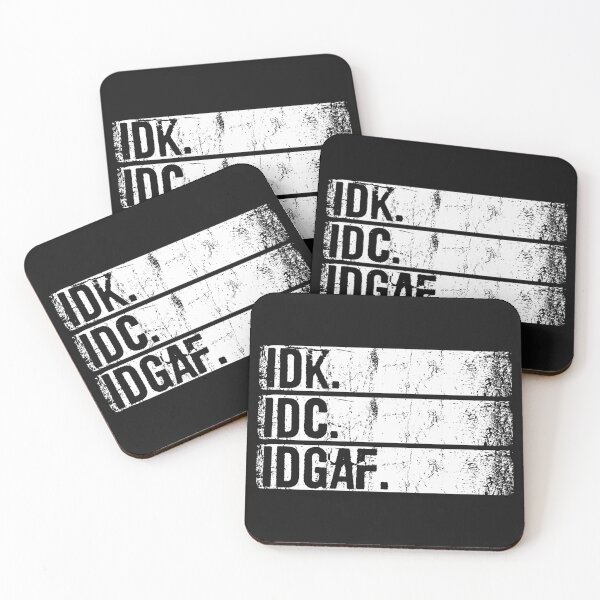 Item preview, IDK IDC IDGAF I Don't Care Funny Sarcastic Rude Humour Quote designed and sold by alenaz.