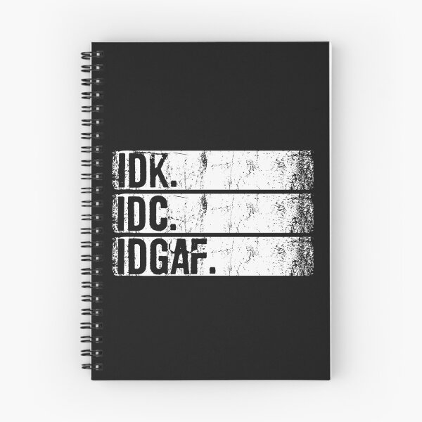 Item preview, IDK IDC IDGAF I Don't Care Funny Sarcastic Rude Humour Quote designed and sold by alenaz.