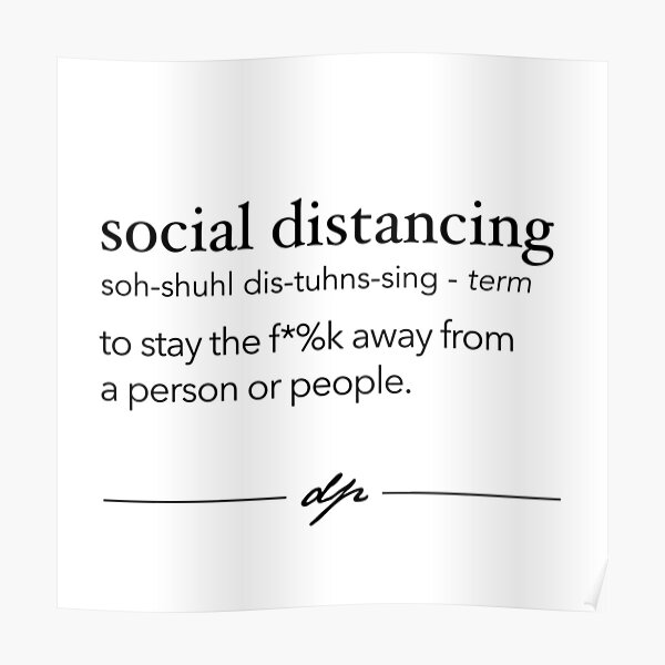 definition-of-social-distancing-design-poster-by-drawingpat-redbubble