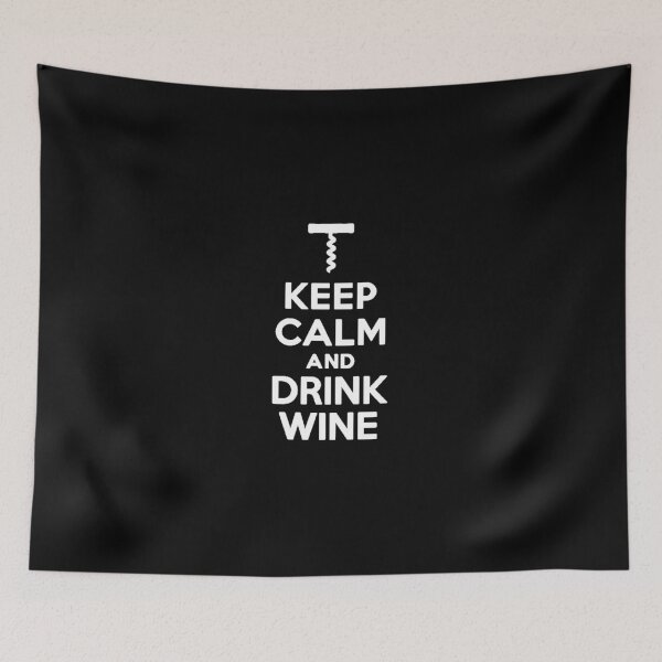 Item preview, Keep Calm and Drink Wine designed and sold by Spartawolf.