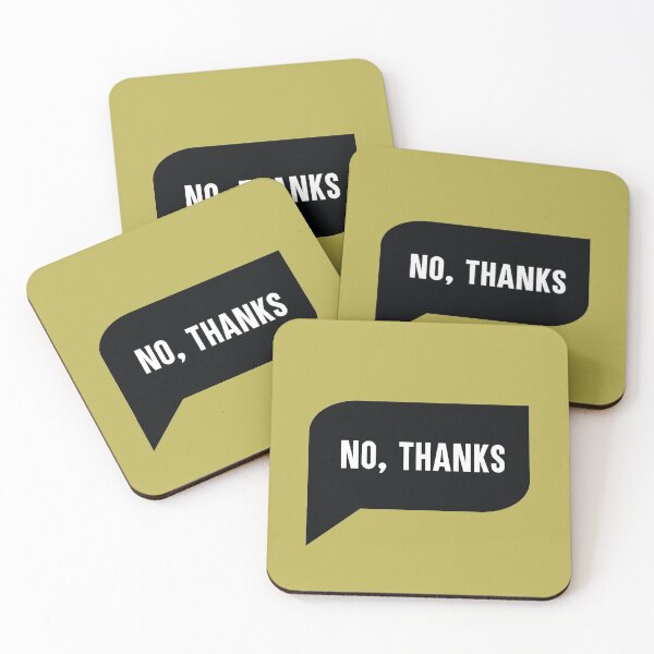 Item preview, No thanks designed and sold by Pacesyte.