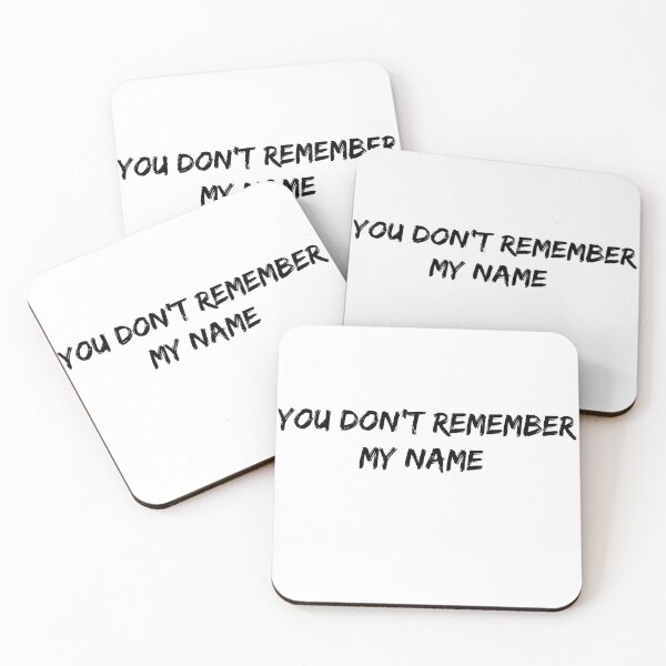 Item preview, You don't remember my name designed and sold by Axel20.