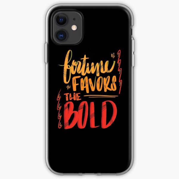 Fortune Favors the Bold iPhone Soft Case