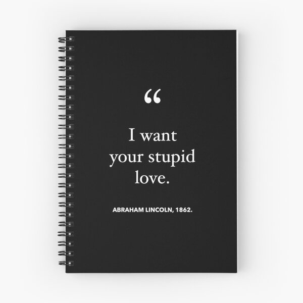 Item preview, I want your stupid love designed and sold by TwistedWords.
