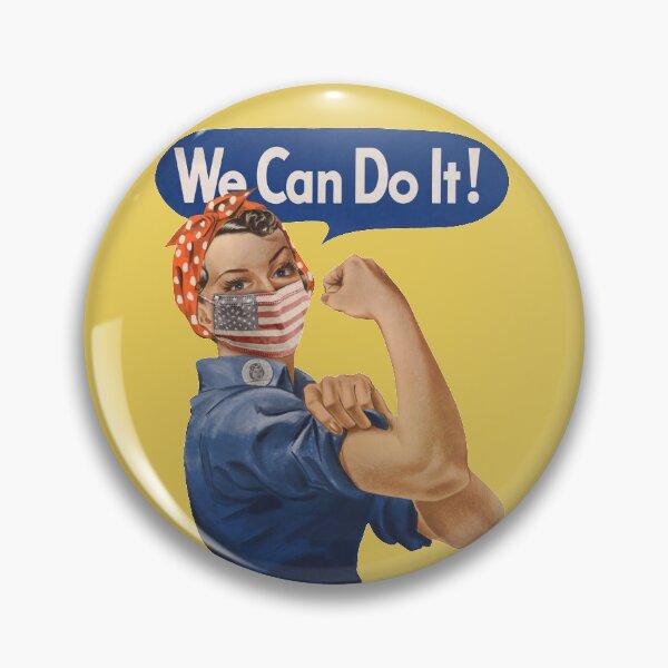 We Can Do It! Rosie the Riveter Coronavirus 2020 Pin