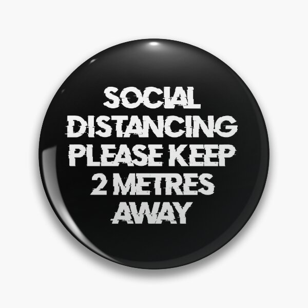 Item preview, Social Diastancing. Please keep 2 metres away (White) designed and sold by DafyddEm.