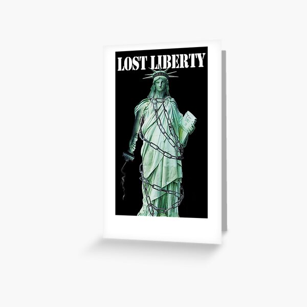 Lost Liberty Greeting Card