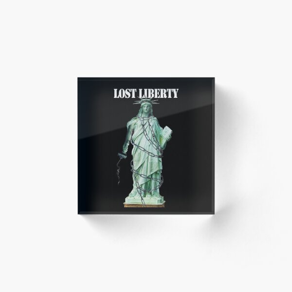 Lost Liberty Acrylic Block