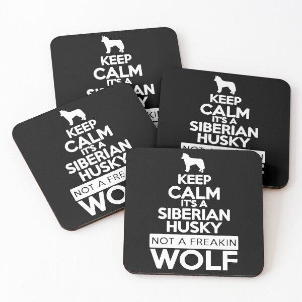 Item preview, Keep Calm It's a Husky Not a Freaking Wolf designed and sold by Spartawolf.